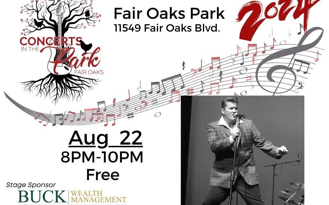 Mark Your Calendars: Fair Oaks Concerts in the Park with Jim Anderson and The Rebels